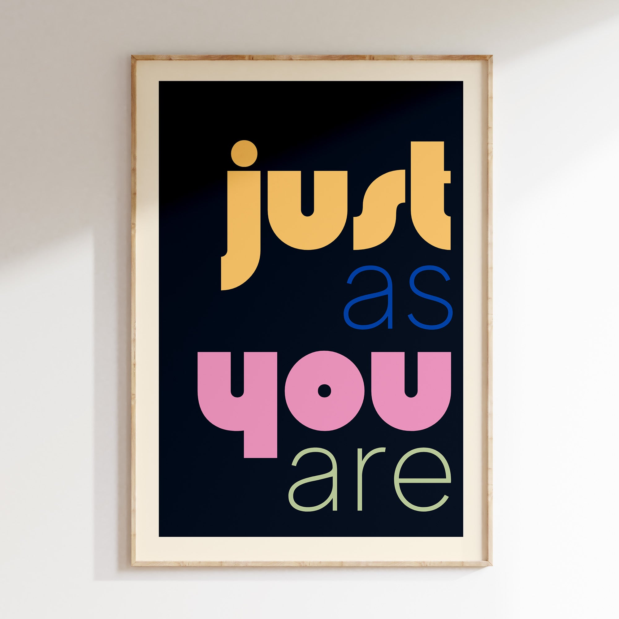 Just As You Are retro print in oak frame, multicoloured lettering on black