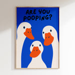 funny goose are you pooping poster bathroom humor duck illustration print