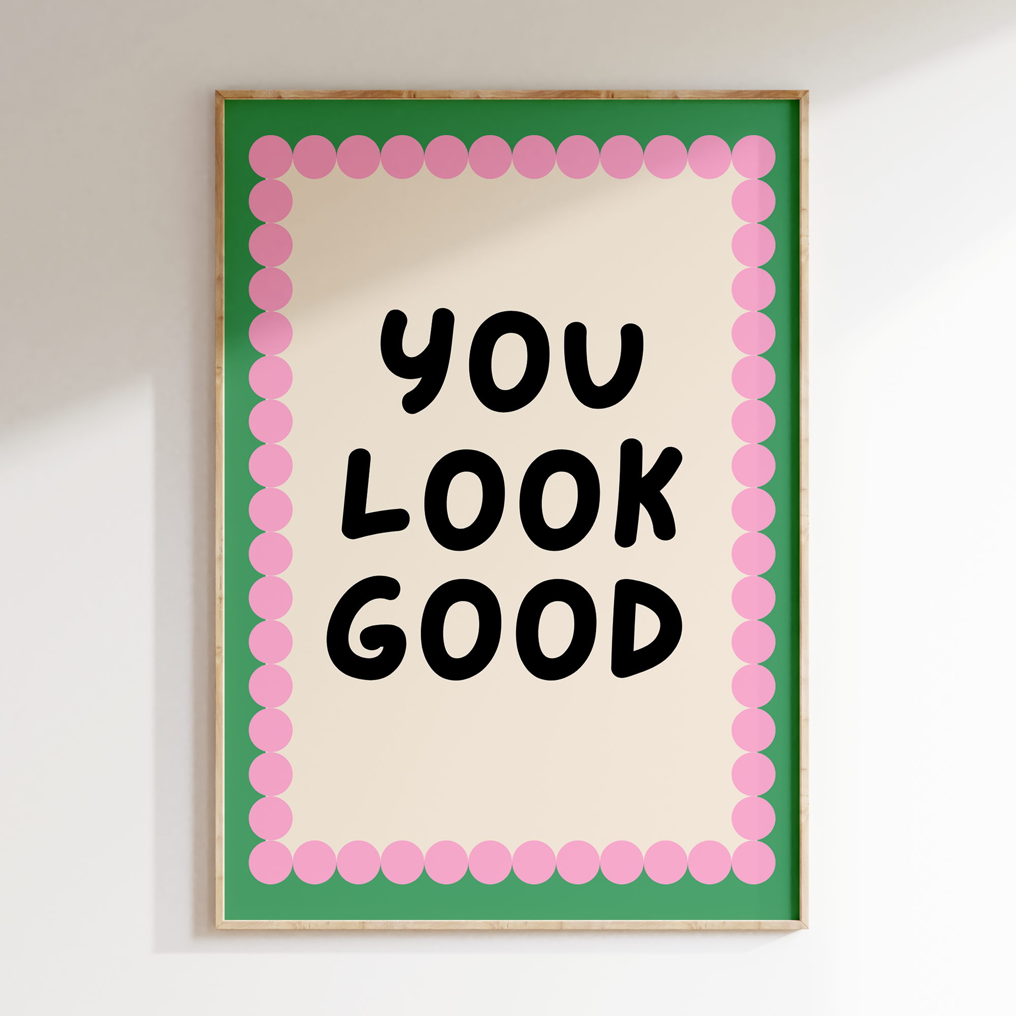 You Look Good