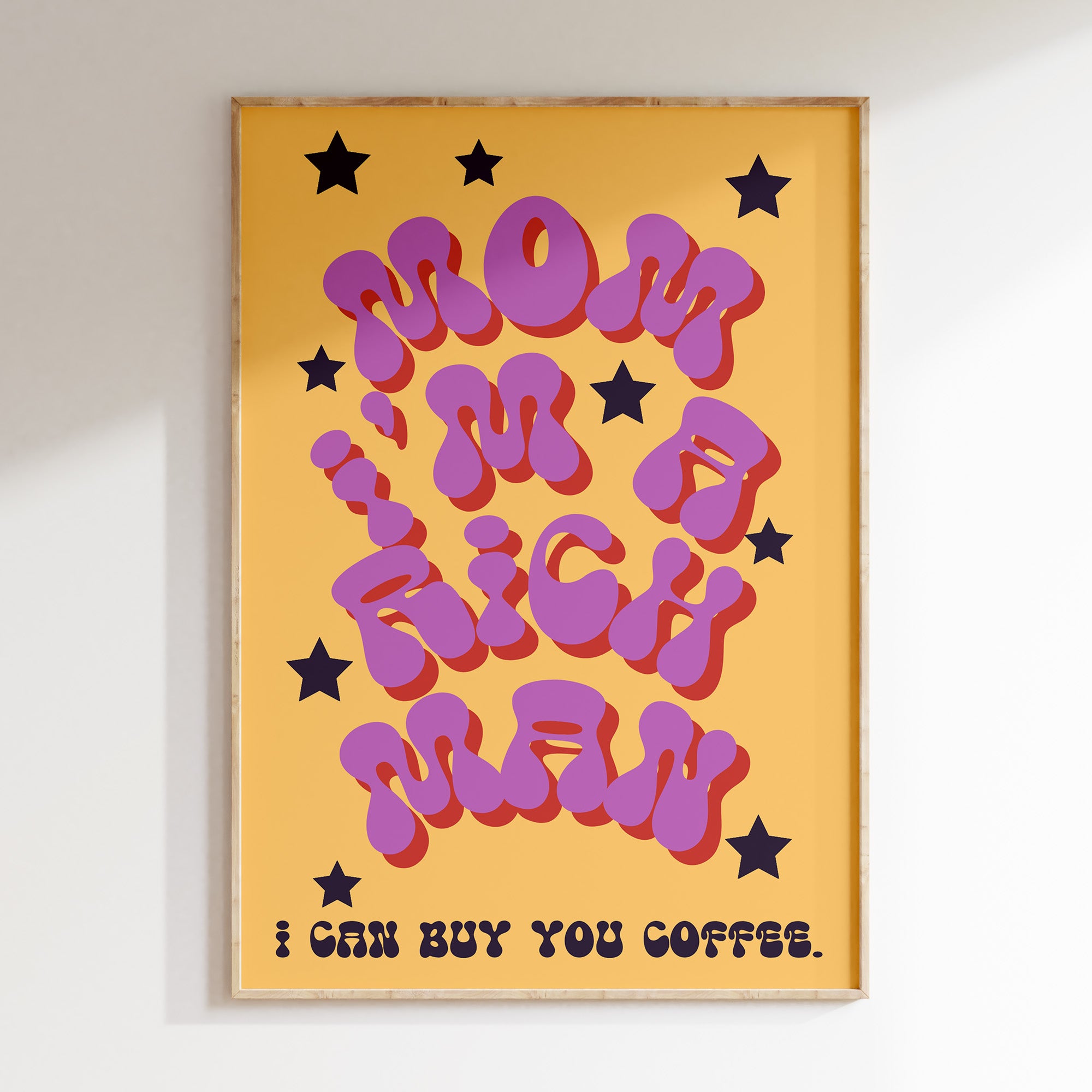 Mom I'm A Rich Man retro print in oak frame, violet bubble lettering with black stars on yellow