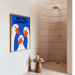 funny goose are you pooping poster bathroom humor duck illustration print