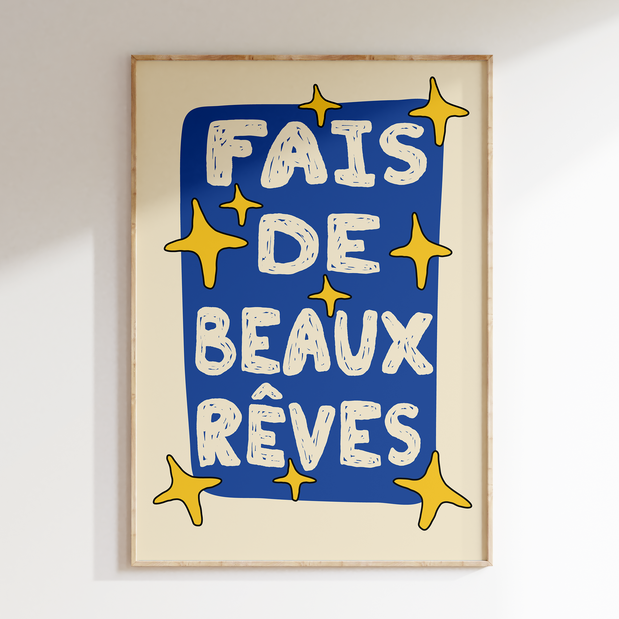 Fais de beaux rêves