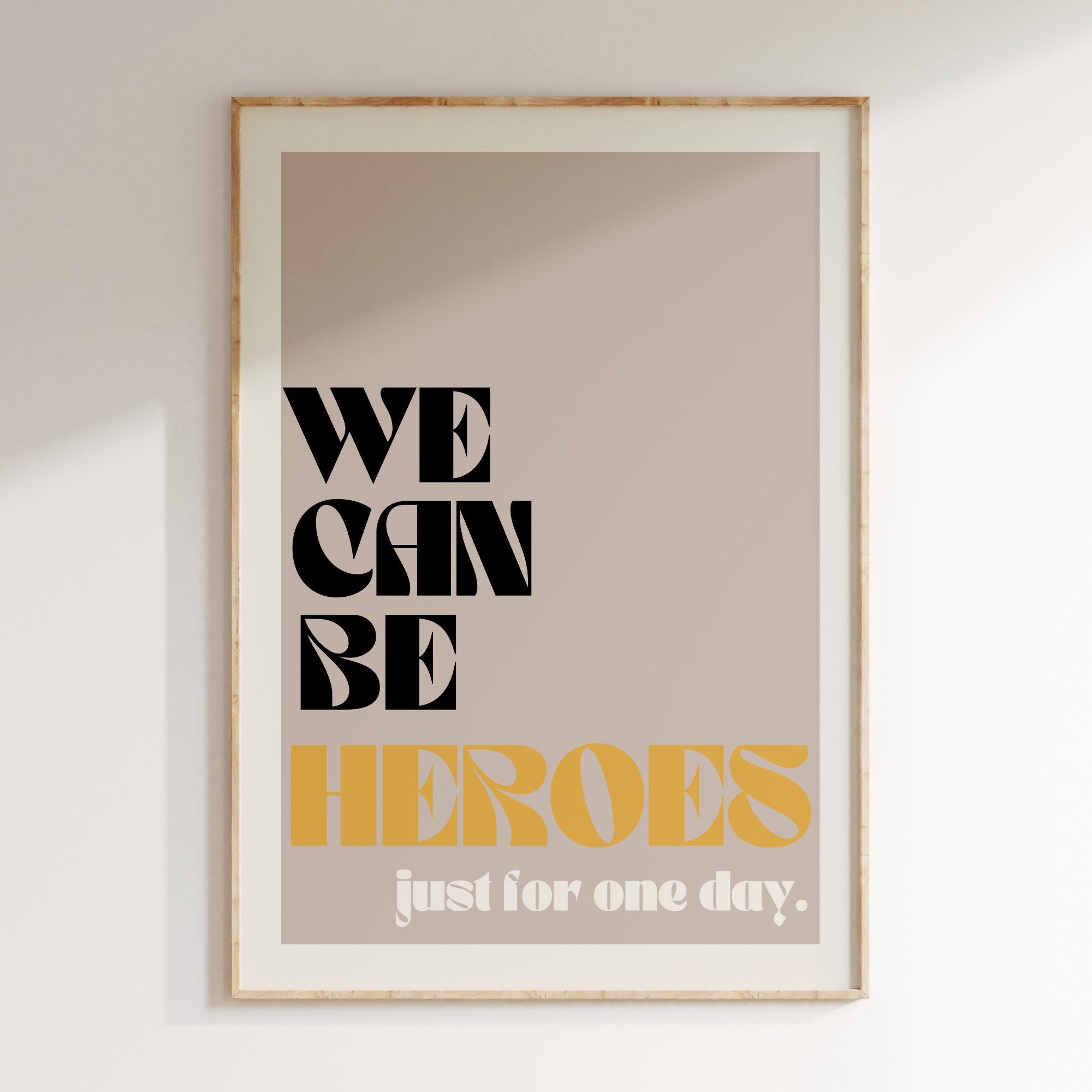 We Can Be Heroes