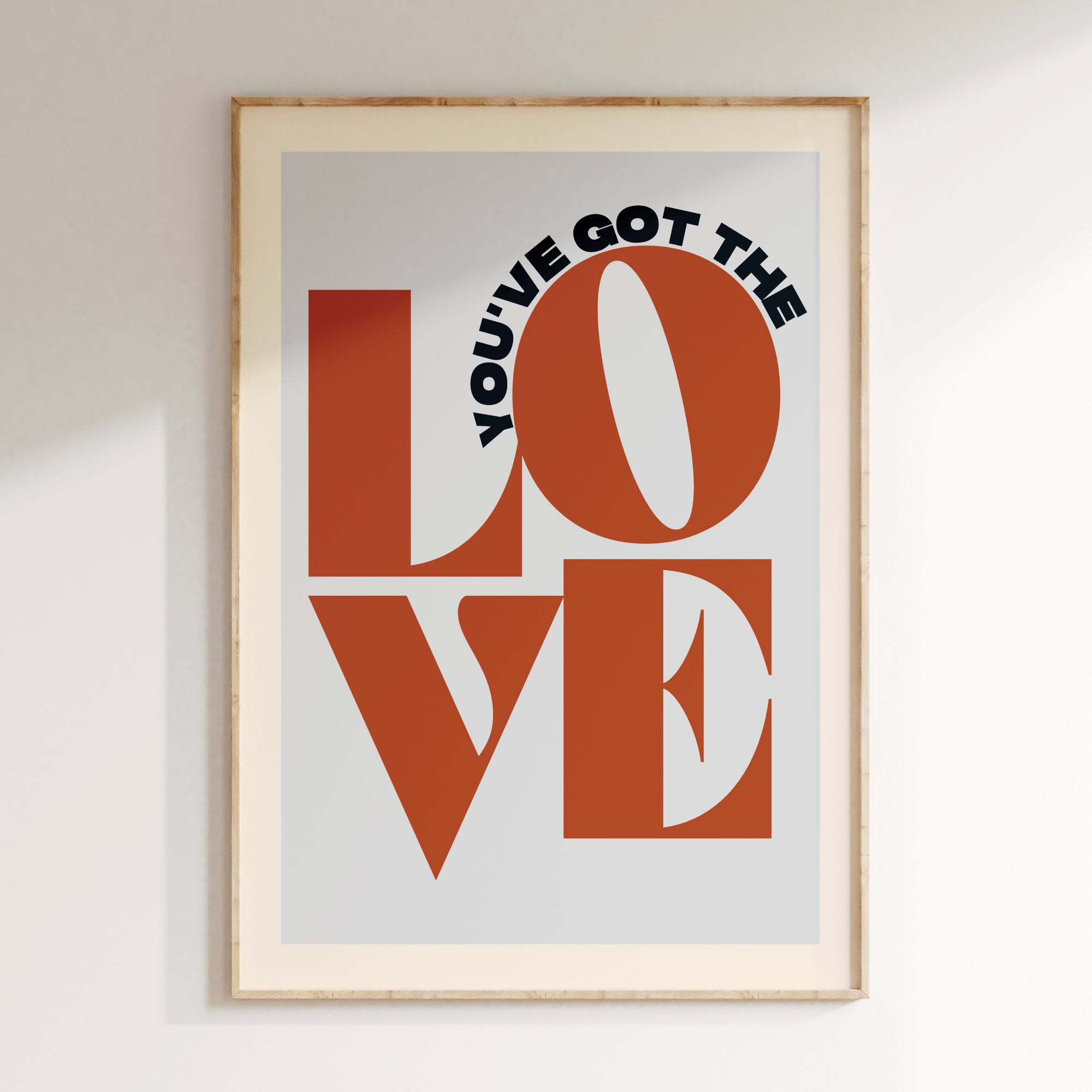 You've Got The Love
