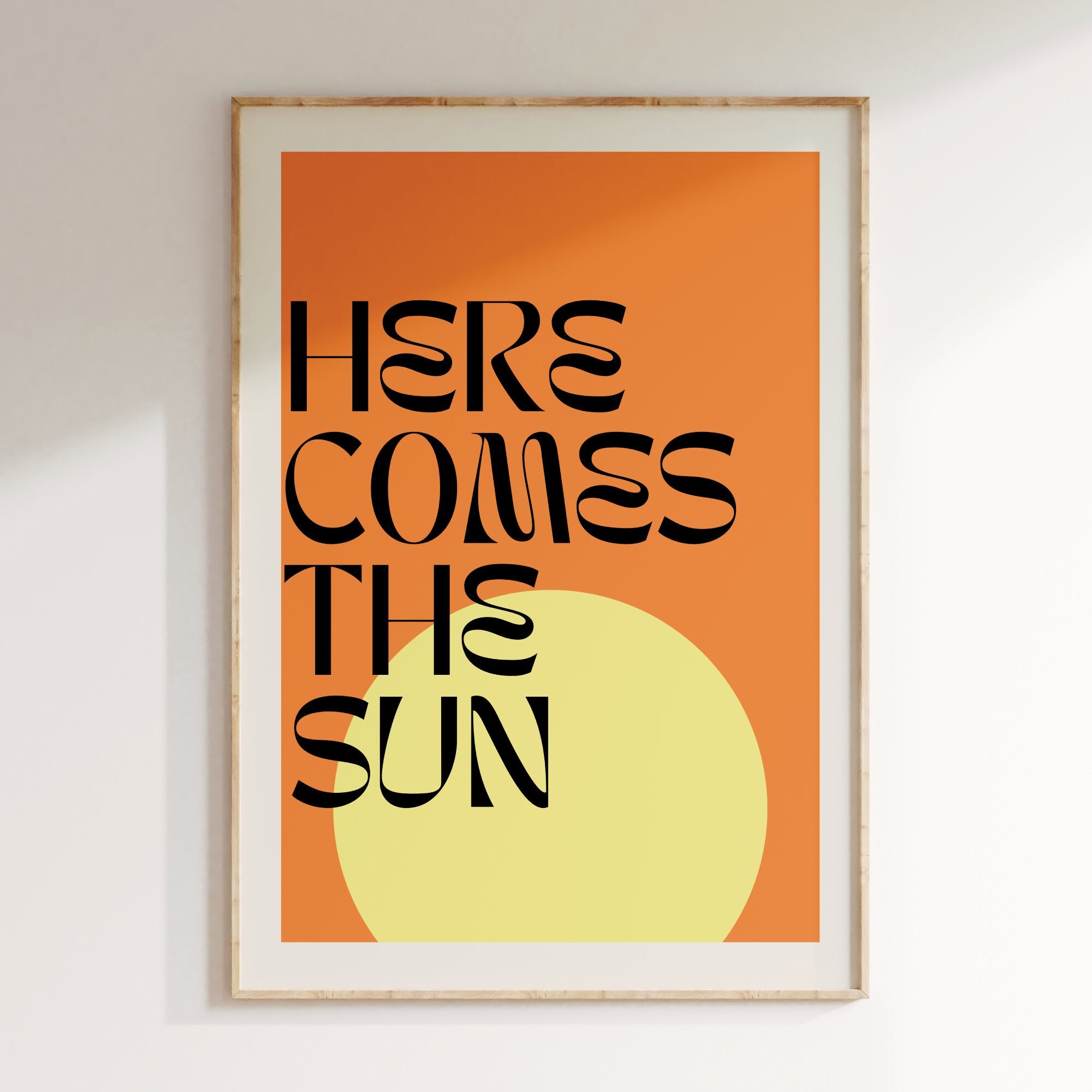Here Comes The Sun