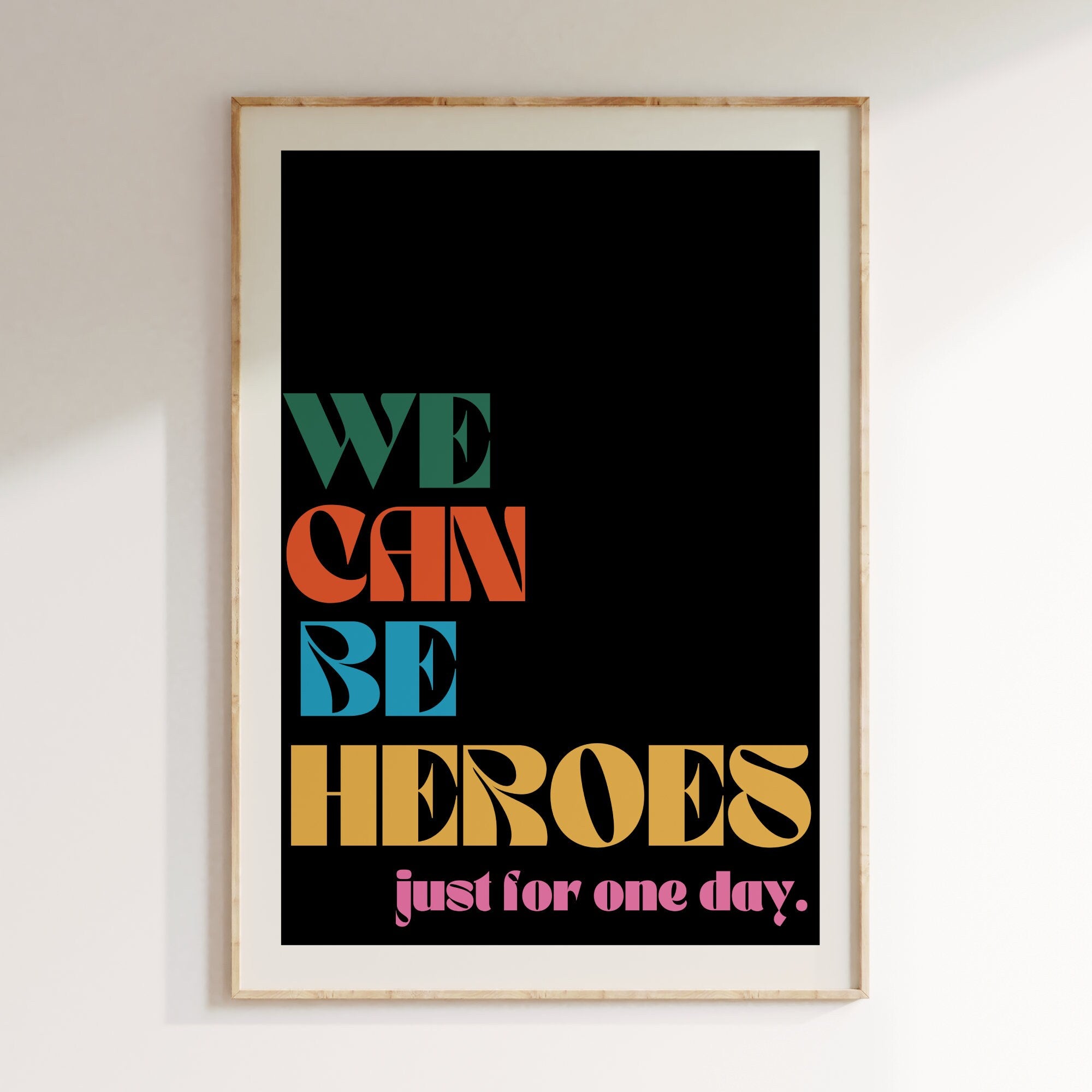 We Can Be Heroes