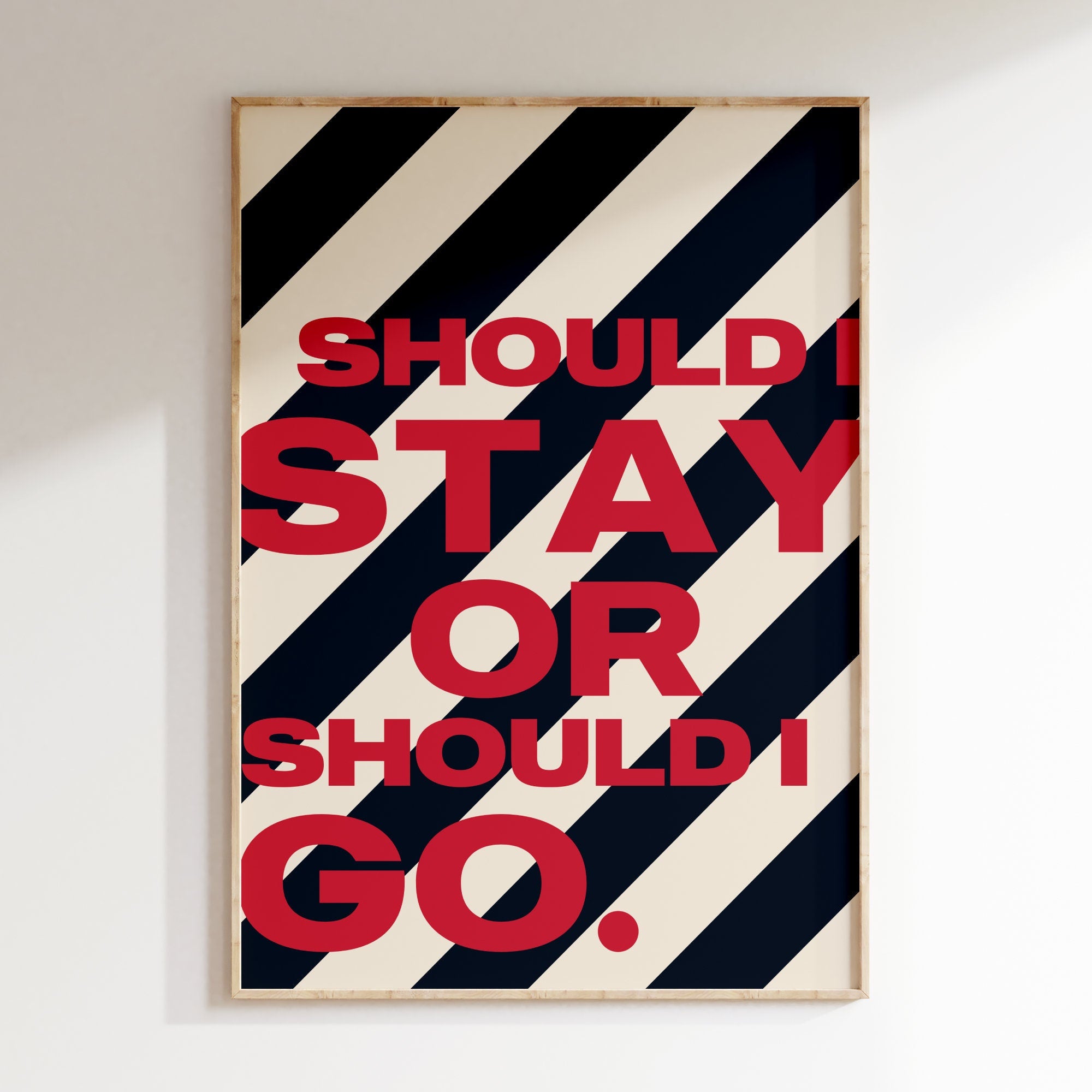 Should I Stay