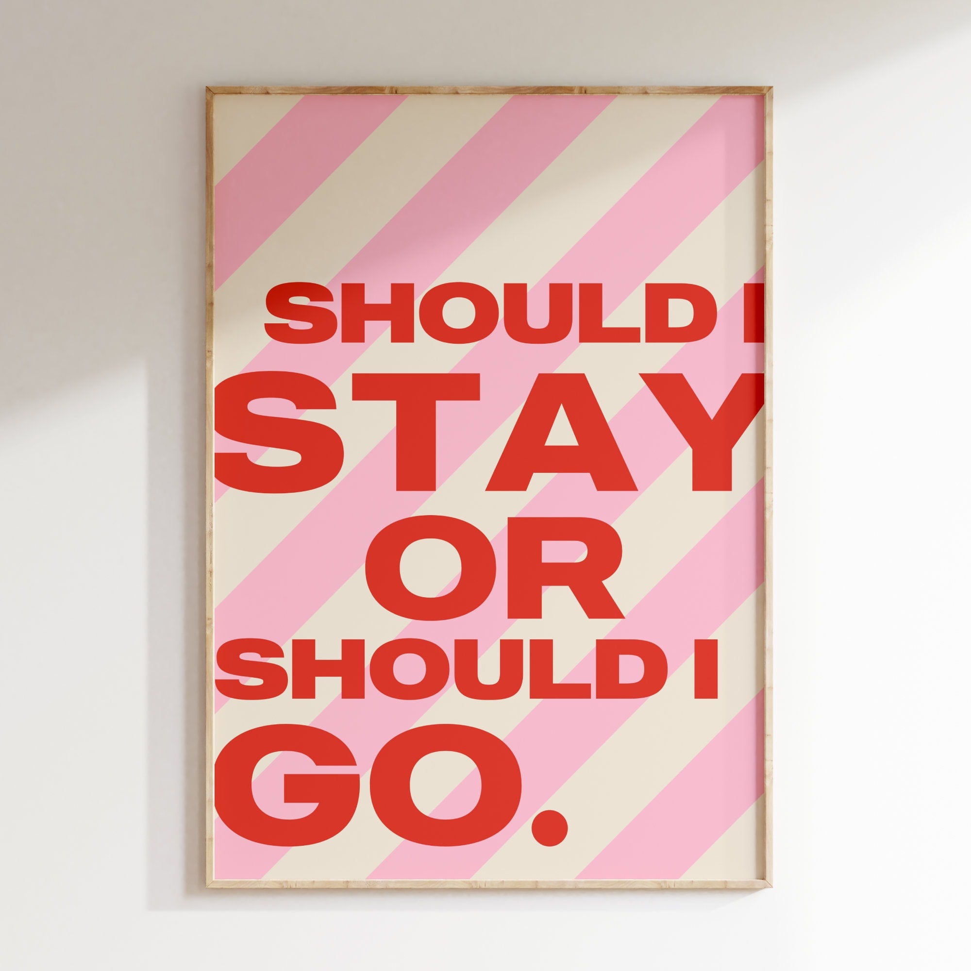 Should I Stay