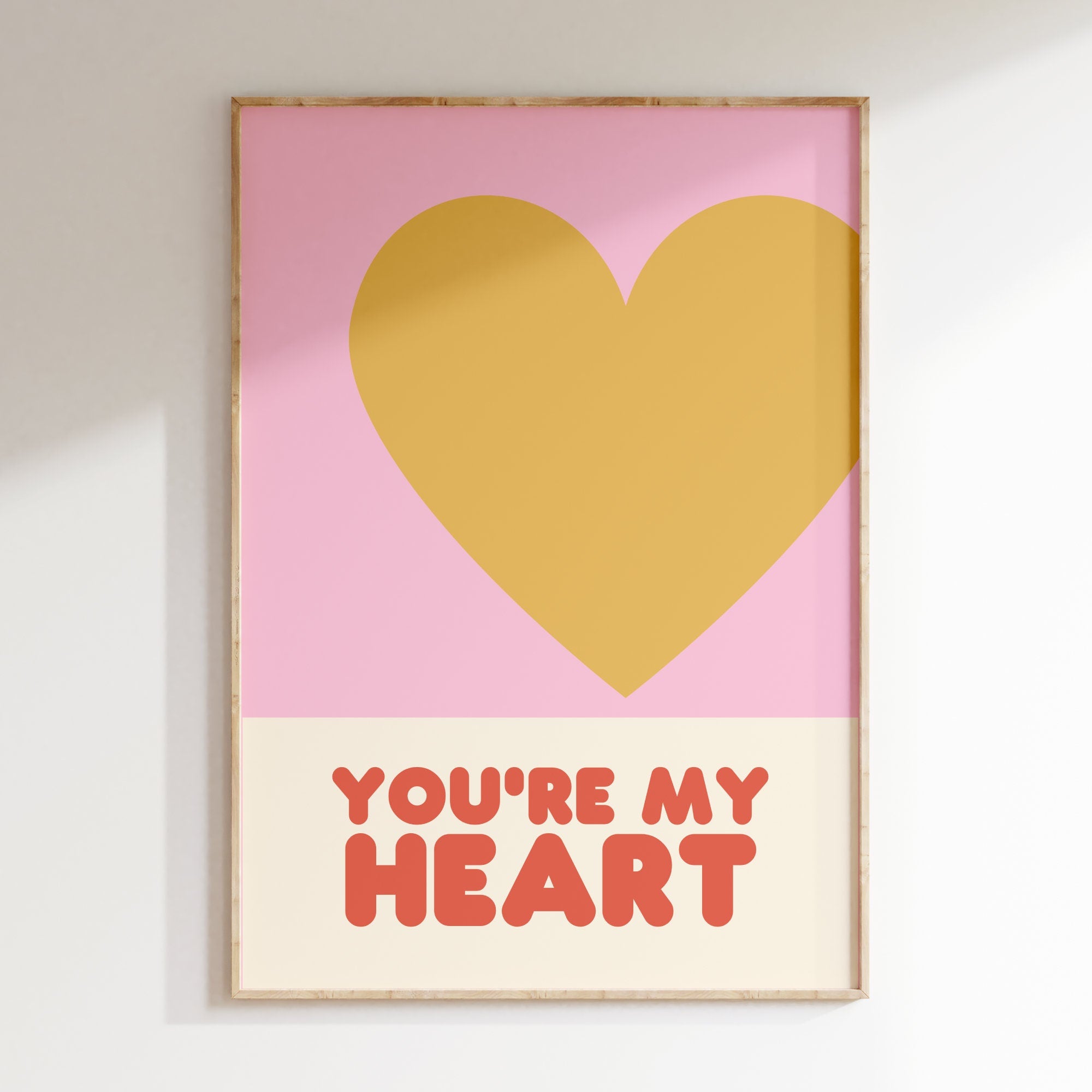 You're my heart