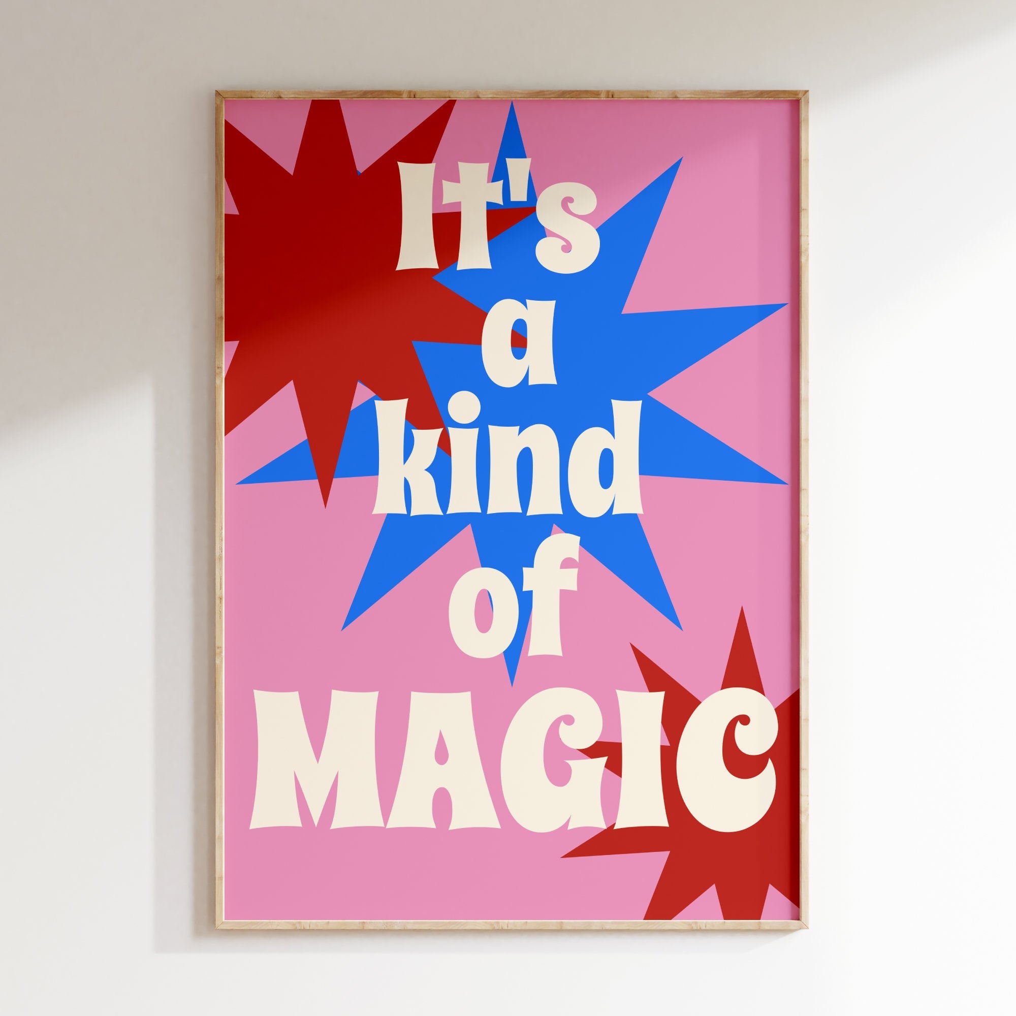 It's A Kind Of Magic