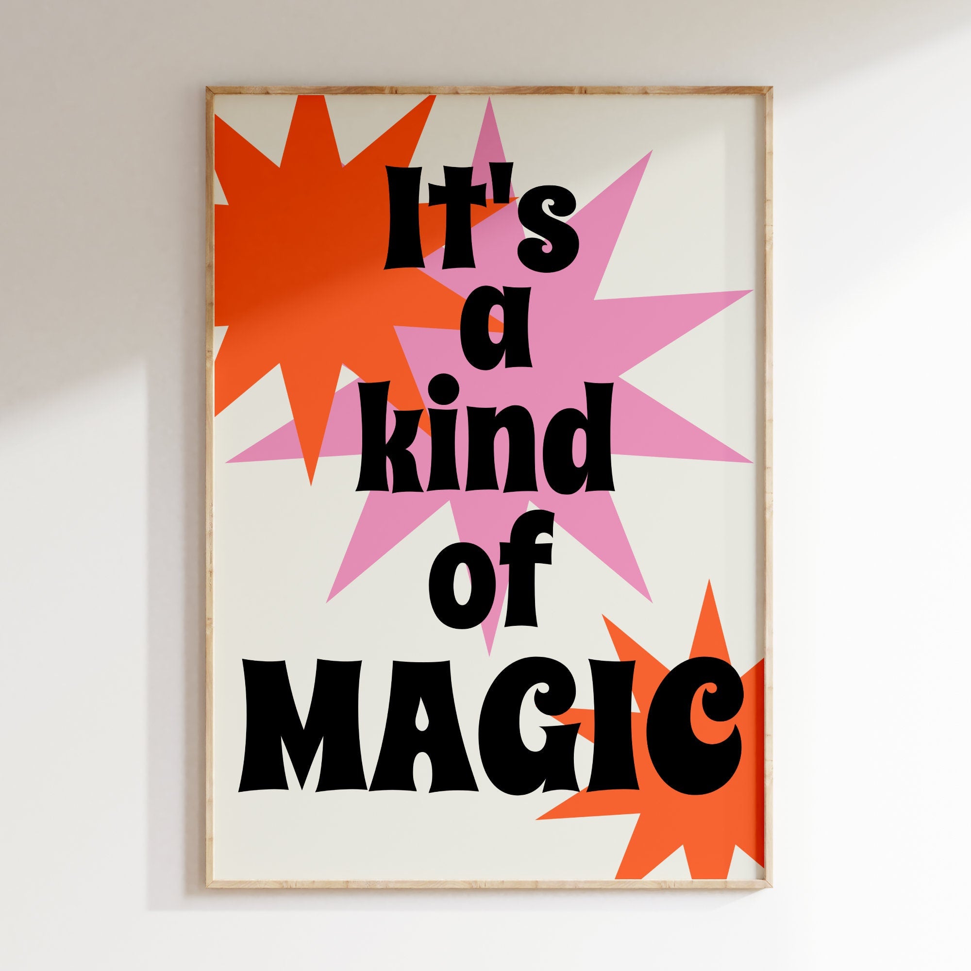 It's A Kind Of Magic