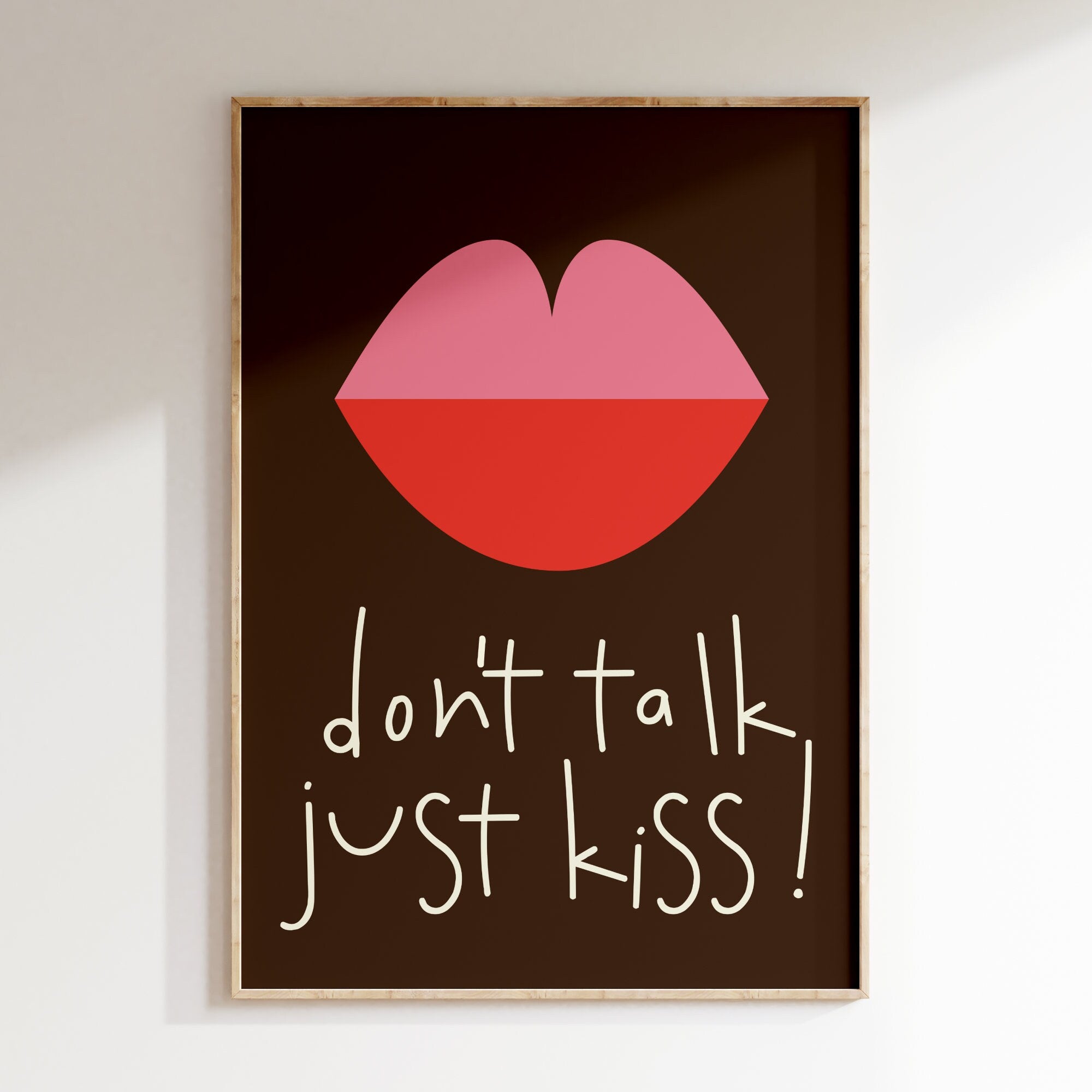 Don't Talk Just Kiss