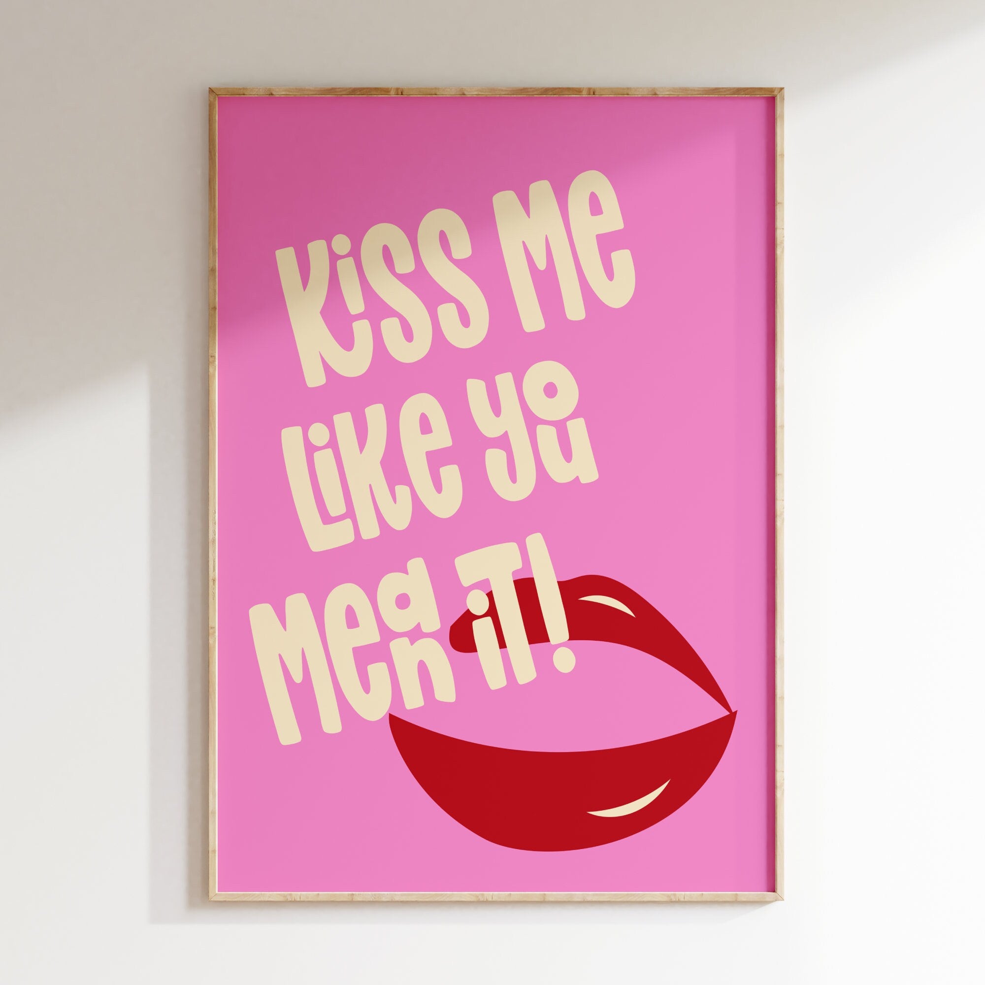Kiss Me Like You Mean It