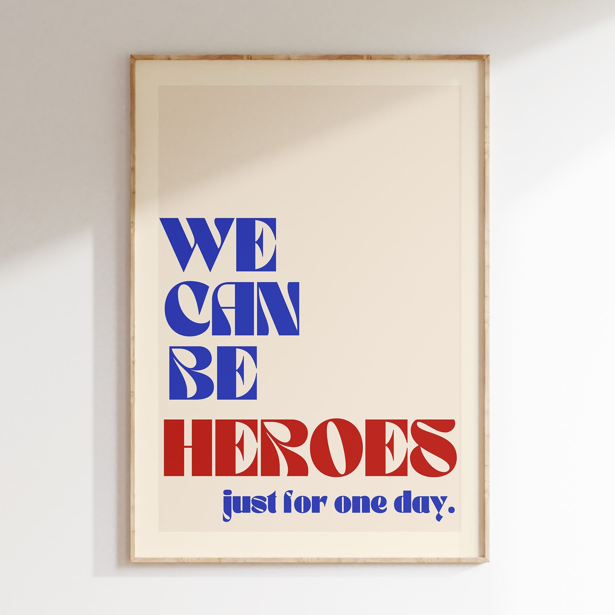 We Can Be Heroes