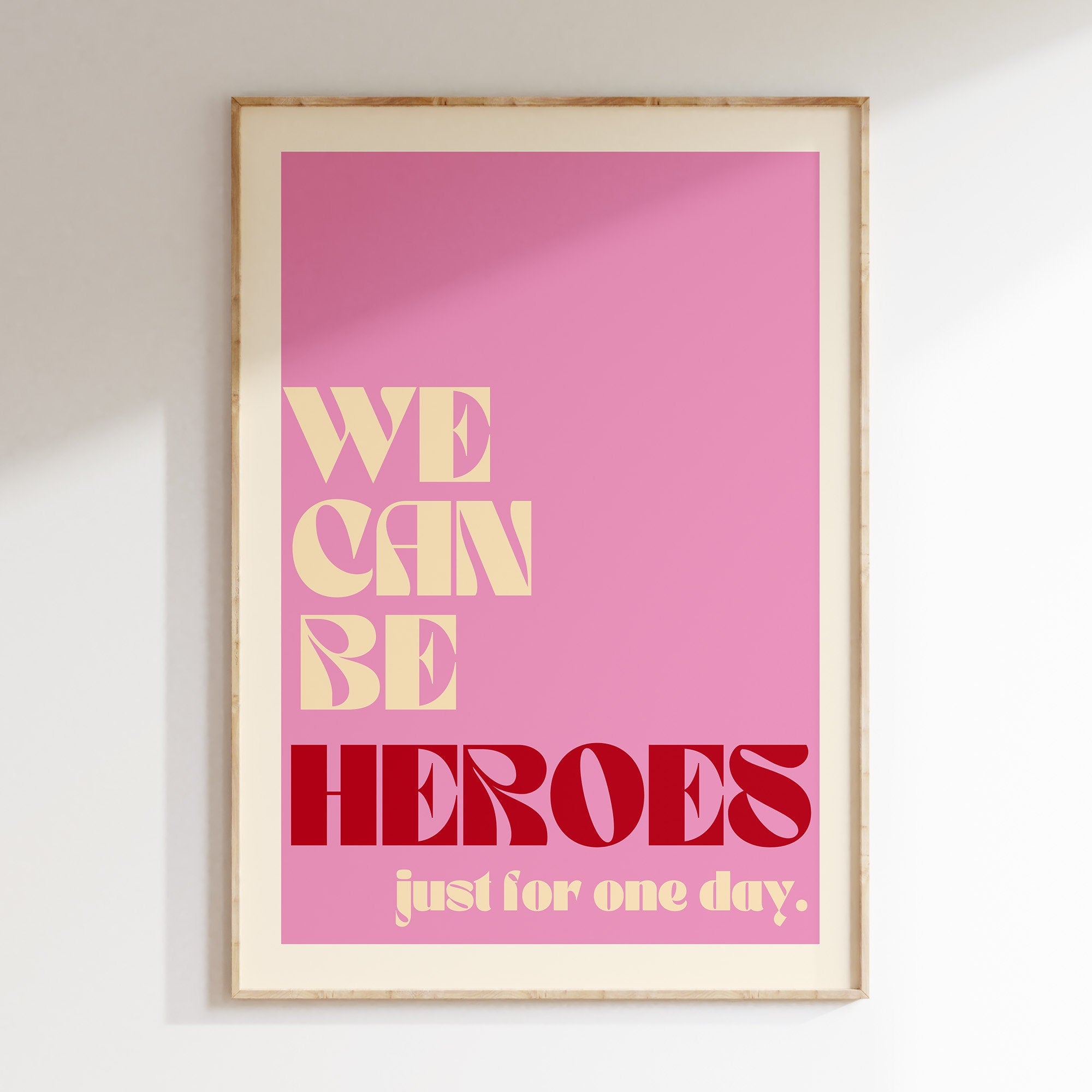 We Can Be Heroes