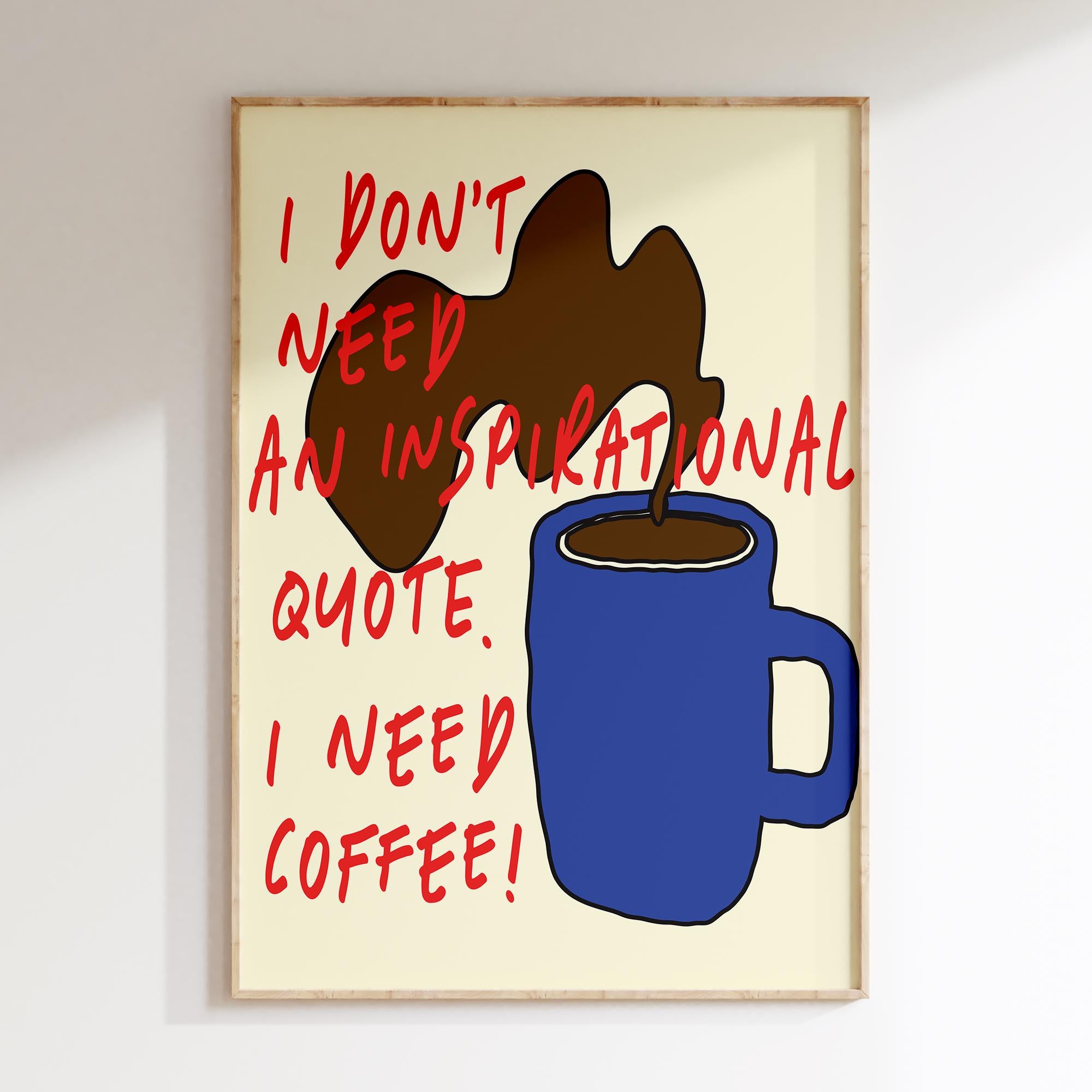 i need coffee print funny coffee quote poster kitchen wall art colorful coffee lover decor